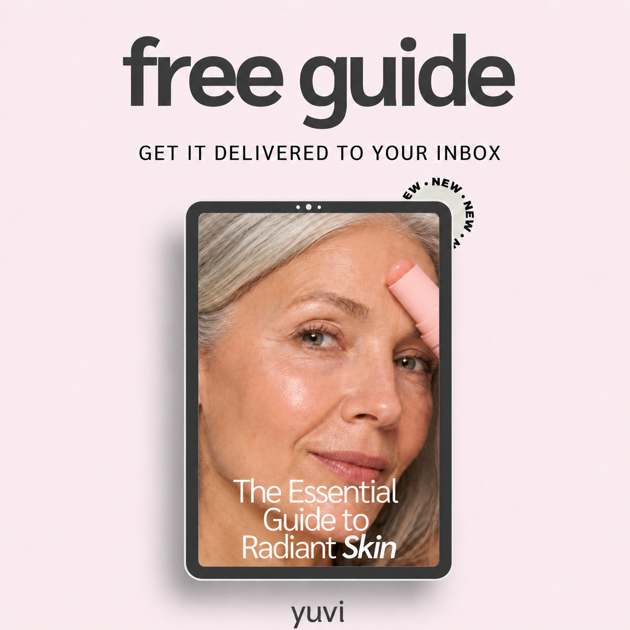 Receive a free e-book on secret skin tips & fun facts with your order today.